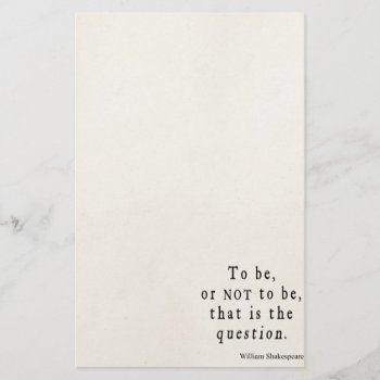 To Be Or Not To Be That Question Shakespeare Quote Stationery by Coolvintagequotes at Zazzle