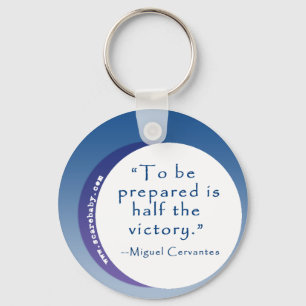 To Be Prepared is Half the Victory Inspiring Quote Keychain