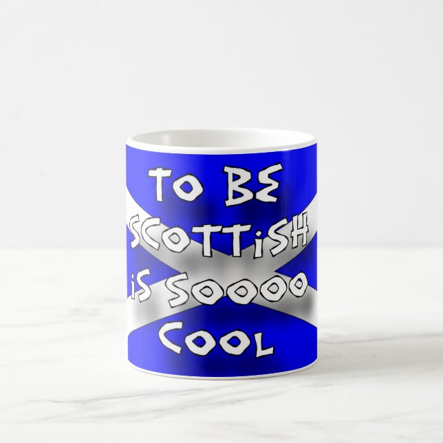 To be Scottish is sooo cool Coffee Mug (Center)