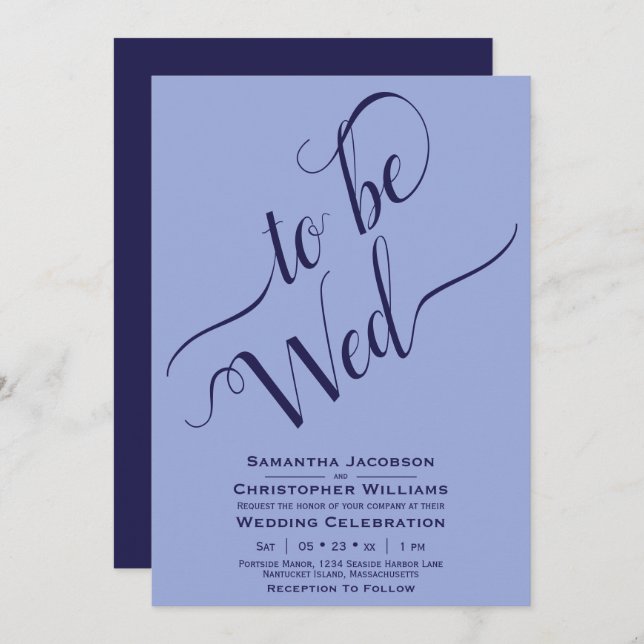 To Be Wed Elegant Calligraphy Simple Blue Wedding Invitation (Front/Back)