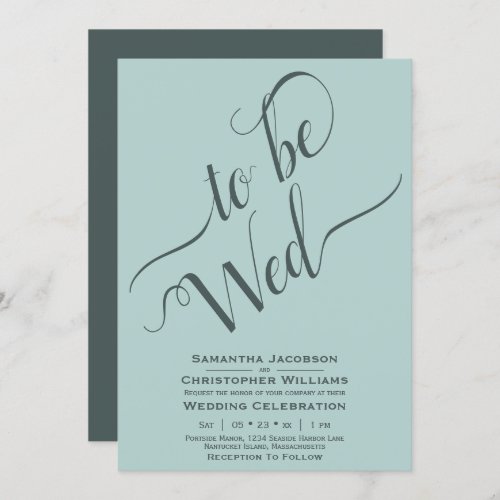 To Be Wed Elegant Calligraphy Simple Mint Wedding Invitation