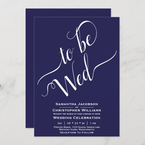 To Be Wed Elegant Calligraphy Simple Navy Wedding Invitation