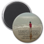 To Be Yourself Magnet at Zazzle