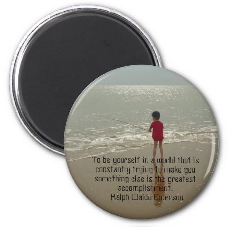To Be Yourself Magnet