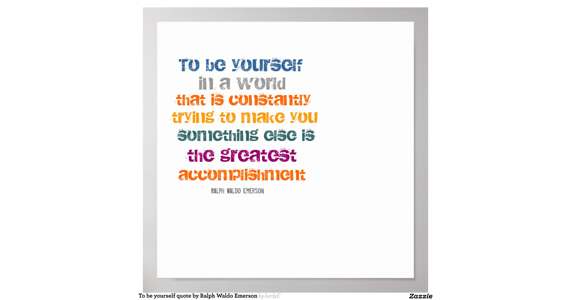 to_be_yourself_quote_by_ralph_waldo_emerson_poster ...