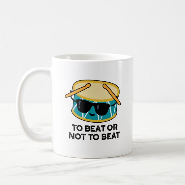 To Beat Or Not To Beat Funny Shakespeare Drum Pun Coffee Mug (Left)