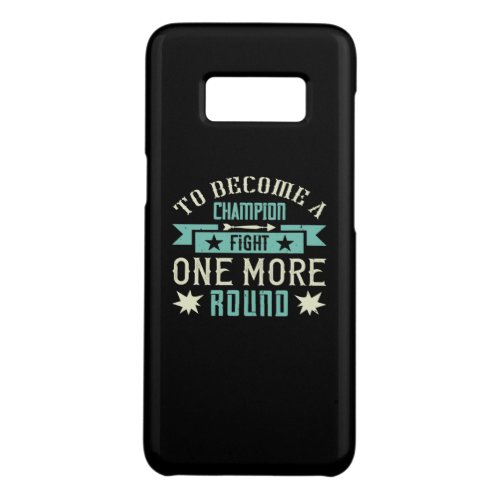 To Become A Champion Fight One More Round Case_Mate Samsung Galaxy S8 Case