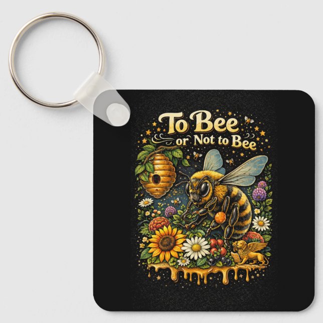 To Bee or Not to Bee Keychain (Front)