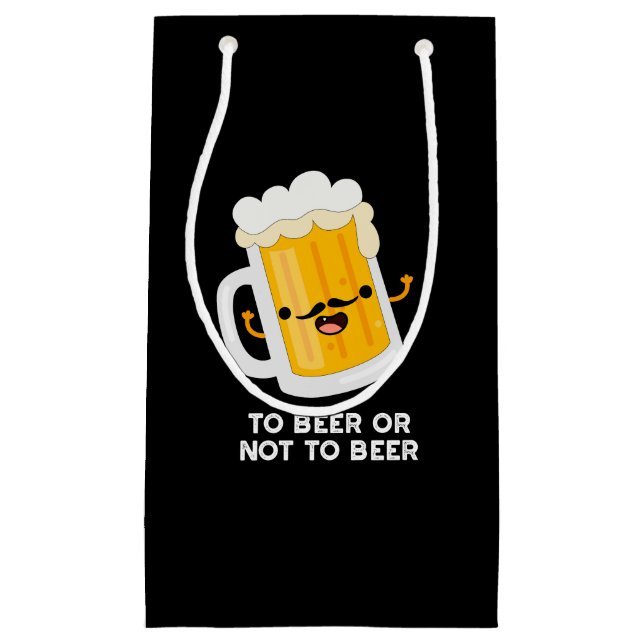 To Beer Or Not To Beer Funny Drink Pun Dark BG Small Gift Bag (Front)