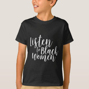 To Black Women Intersectional Bipoc Feminist  T-Shirt