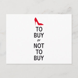 To buy or not to buy postcard