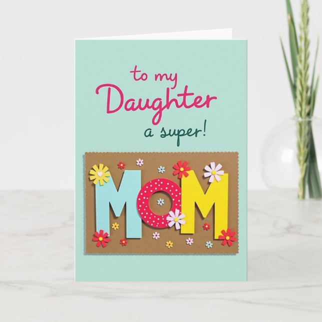 To Daughter Super Mom Craft Card (Front)