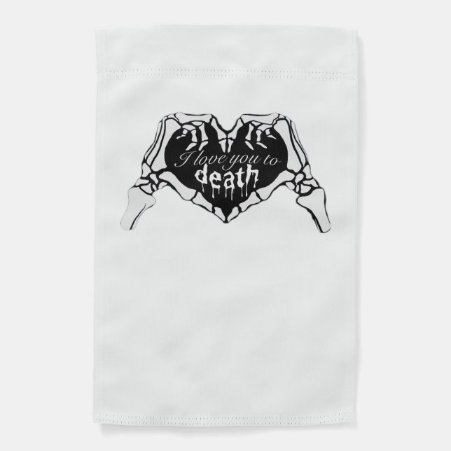 To Death Skeleton Hand Heart Classic Design Garden Flag (Front)