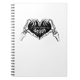 To Death Skeleton Hand Heart Classic Design Notebook