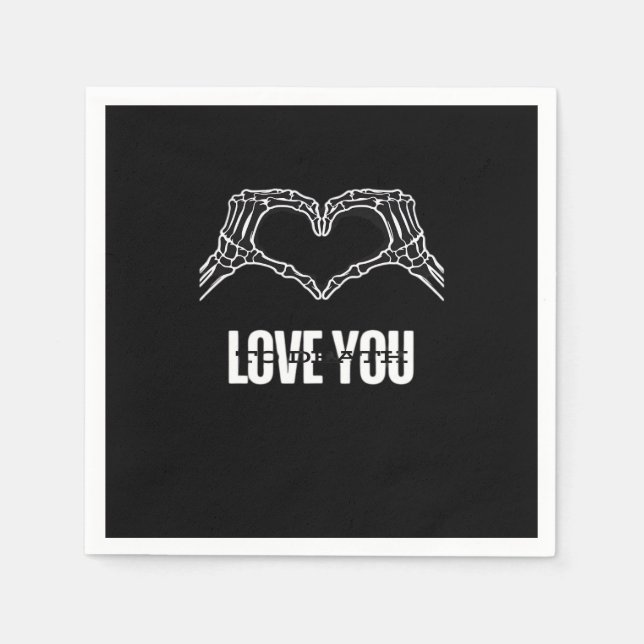 To Death Skeleton Heart Hands Classic Look Napkins (Front)