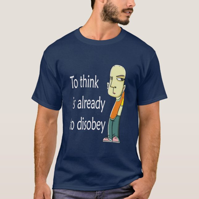  To Disobey tshirt (Front)