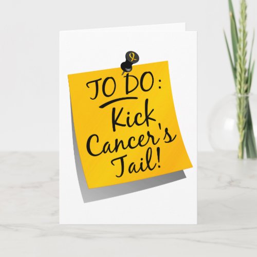 To Do _ Kick Cancers Tail Childhood Card