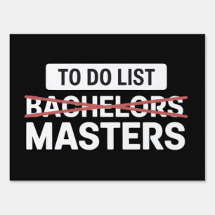 To Do List Bachelors Masters Degree College Grade Sign