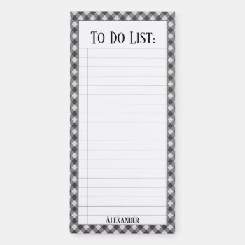 To Do List:  Black/white Gingham Checks Pattern Magnetic Notepad by NancyTrippPhotoGifts at Zazzle