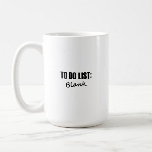 To Do List Coffee Mug