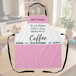 To do list for coffee lovers white pink apron