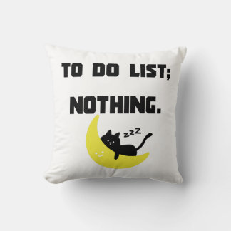 "TO DO LIST: NOTHING" Throw Pillow - Cute Lazy Cat