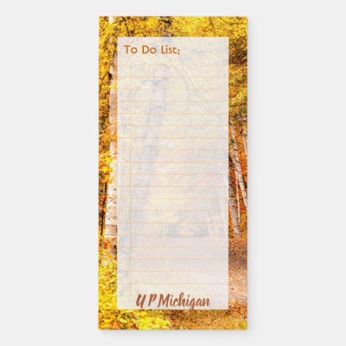 To Do List _ Peak Fall Foliage U P Michigan Photo Magnetic Notepad