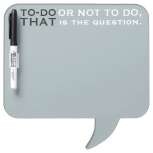TO-DO (OR NOT TO DO) custom color message board