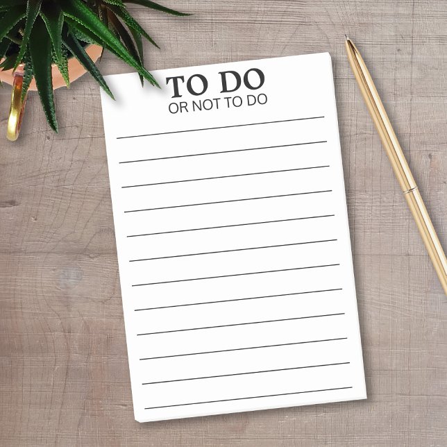 To Do or Not To Do - Funny Phrase Post-it Notes (To Do - Not To Do Post-it notes)