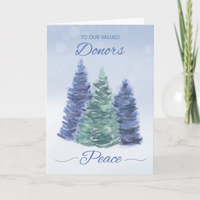 To Donors Holiday Peace with Evergreen Trees Card (Front)