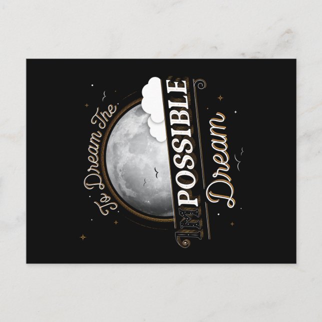 To Dream the Impossible Dream / Postcard (Front)