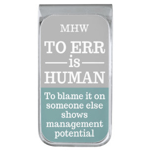 "To Err is Human" custom monogram money clip