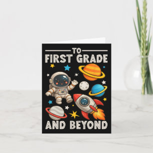To First Grade And Beyond Astronaut Funny Back To Card