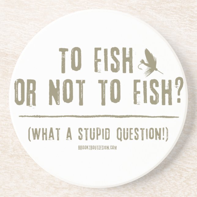 To Fish or Not To Fish? Sandstone Coaster (Front)