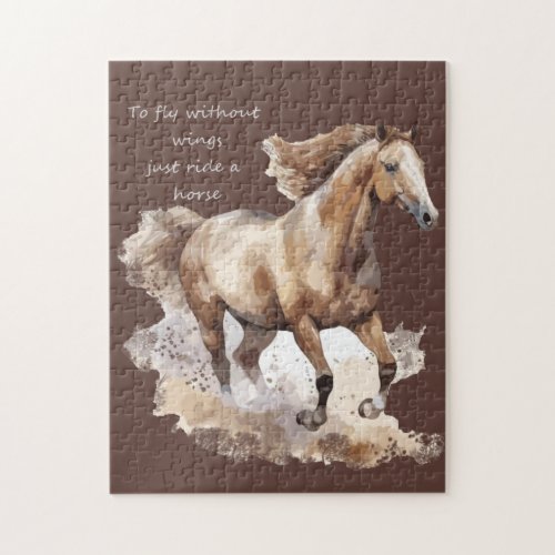 To Fly Without Wings just Ride a Horse  Jigsaw Puzzle