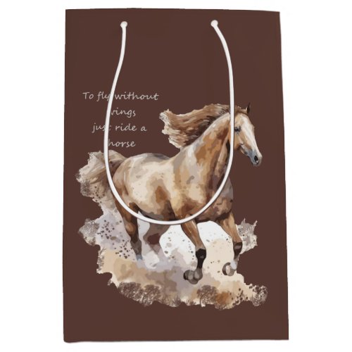 To Fly Without Wings Just Ride a Horse Medium Gift Bag
