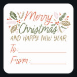 To/from Vintage Type Holly Berry Christmas Square Sticker<br><div class="desc">This festive and chic Christmas design features our original hand drawn winter foliage with sweet hand-drawn styled type in vibrant colors.</div>