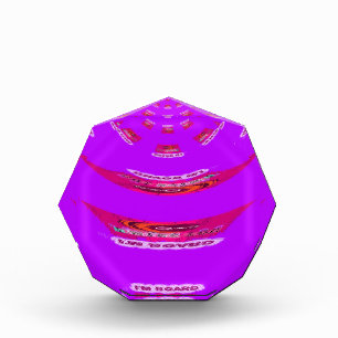 To Funny I Miss You I am Bored Acrylic Award