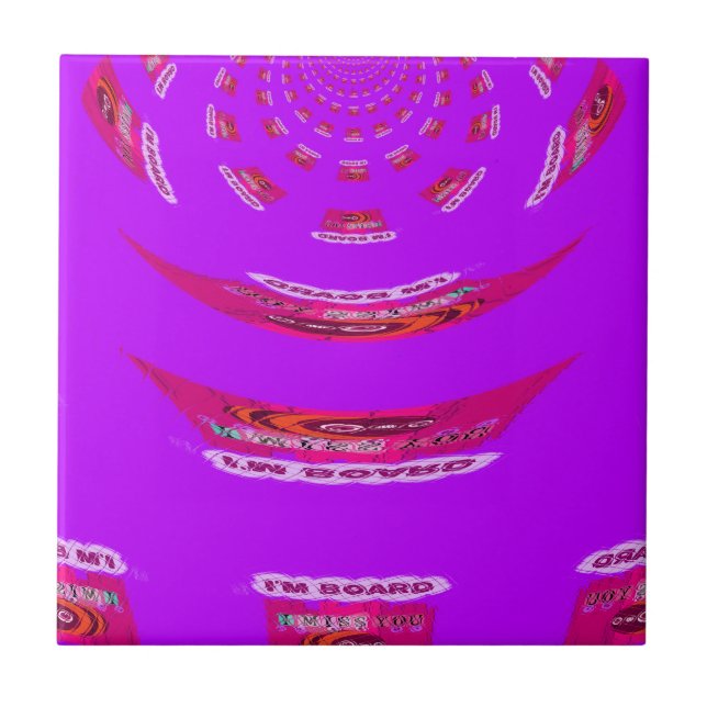 To Funny I Miss You I am Bored Ceramic Tile (Front)