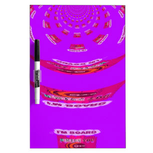 To Funny I Miss You I am Bored Dry-Erase Board