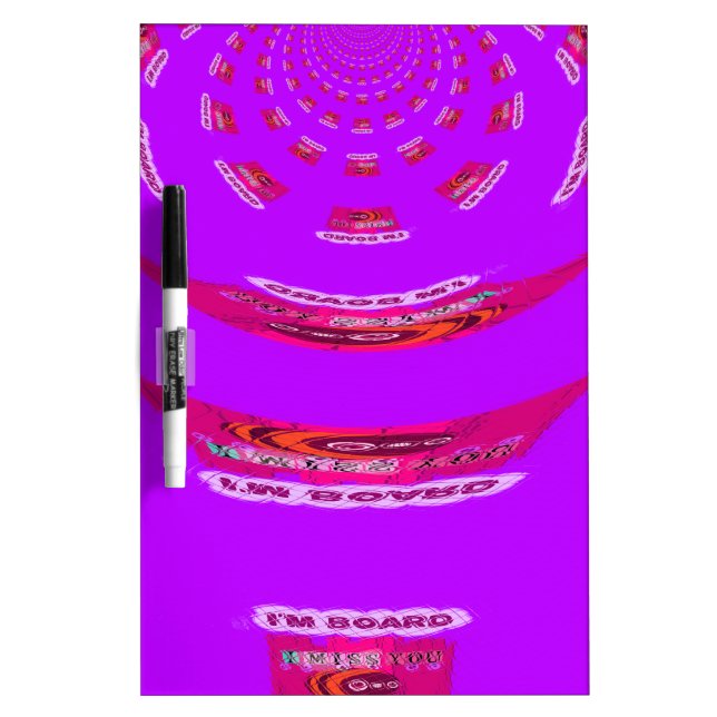 To Funny I Miss You I am Bored Dry-Erase Board (Front)