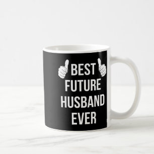 To Future Husband Husband Fiance Coffee Mug
