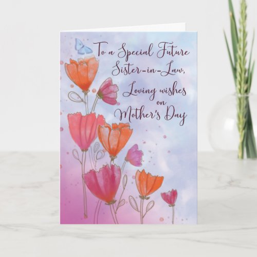 To Future Sister in Law Mothers Day Love Card