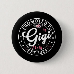 To Gigi Again Est 2024 Pregnancy Announcement Button
