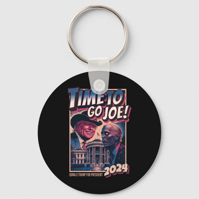 To Go Joe Funny Pro Trump 2024  Keychain (Front)