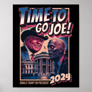 To Go Joe Funny Pro Trump 2024 Poster