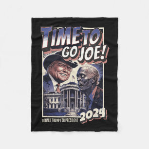 To Go Joe Funny Pro Trump &amp; Zombie Biden 2024  Fleece Blanket