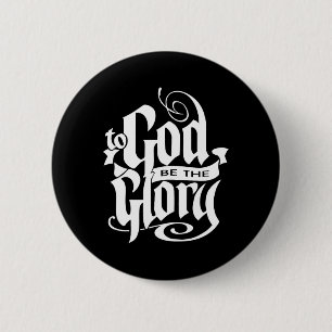 To God Be The Glory Jesus Christian Christmas Button
