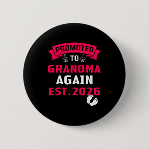 To Going Grandma Again Promoted Grandma Button