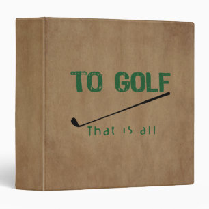 To Golf Binder